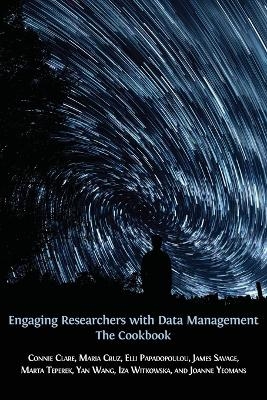 Engaging Researchers with Data Management - 