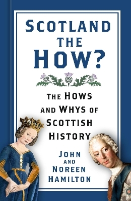 Scotland the How? - John and Noreen Hamilton