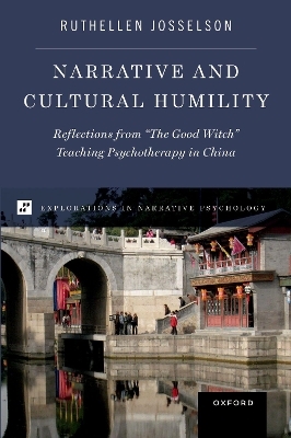 Narrative and Cultural Humility - Ruthellen Josselson