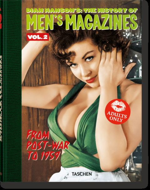 Dian Hanson’s: The History of Men’s Magazines. Vol. 2: From Post-War to 1959 - 