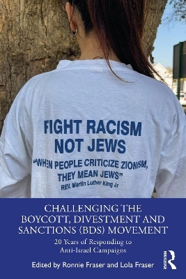 Challenging the Boycott, Divestment and Sanctions (BDS) Movement - 