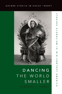 Dancing the World Smaller - Rebekah J. Kowal