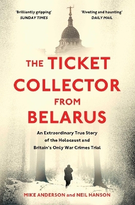 The Ticket Collector from Belarus - Mike Anderson, Neil Hanson
