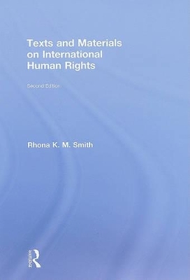 Texts and Materials on International Human Rights - Rhona K.M. Smith