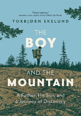 The Boy and the Mountain - Torbjorn Ekelund