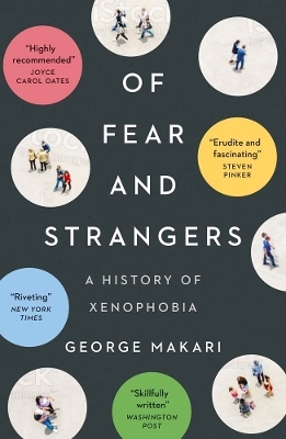 Of Fear and Strangers - George Makari