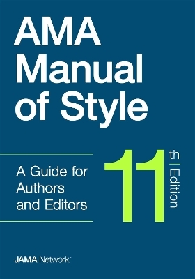 AMA Manual of Style - The JAMA Network Editors