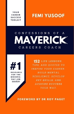 Confessions of a Maverick Careers Coach - Femi Yusoof