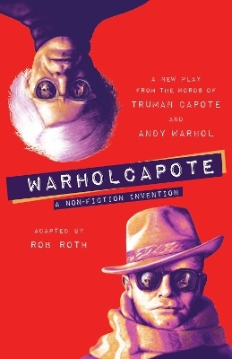 WARHOLCAPOTE - Rob Roth