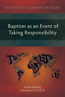 Baptism as an Event of Taking Responsibility - Pontien Ndagijimana Batibuka