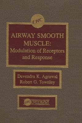 Airway Smooth Muscle - Devendra K. Agrawal, Robert G. Townley