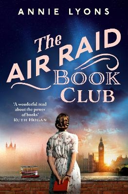 The Air Raid Book Club - Annie Lyons