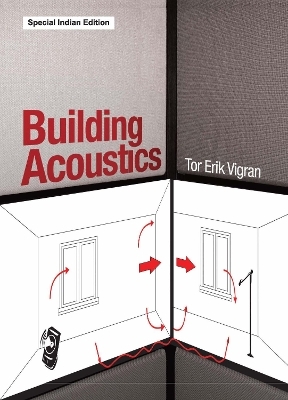 Building Acoustics - Tor Erik Vigran