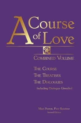 A Course of Love - Second Edition - Mari Perron