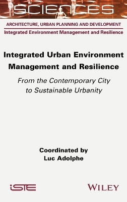 Integrated Urban Environment Management and Resilience - 