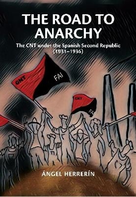 The Road to Anarchy - Ángel Herrerín