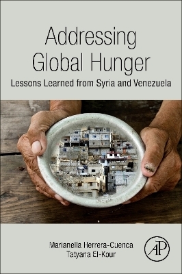 Addressing Global Hunger - Marianella Herrera-Cuenca, Tatyana El-Kour