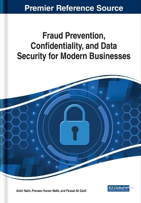 Fraud Prevention, Confidentiality, and Data Security for Modern Businesses - 