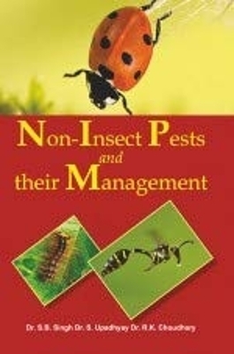 Non-Insect Pests and their Management - R.K Choudhary