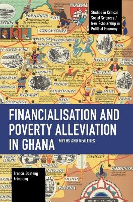 Financialisation and Poverty Alleviation in Ghana - Francis B. Frimpong