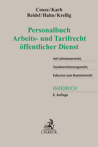 Personalbuch Arbeits- und Tarifrecht öffentlicher Dienst - Peter Conze; Svenja Karb; Alexandra-Isabel Reidel