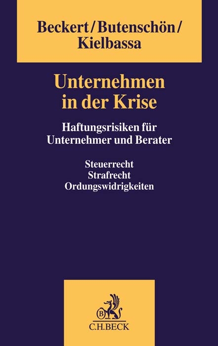 Unternehmen in der Krise - Manuela Beckert, Martina Butenschön, Leonard Kielbassa