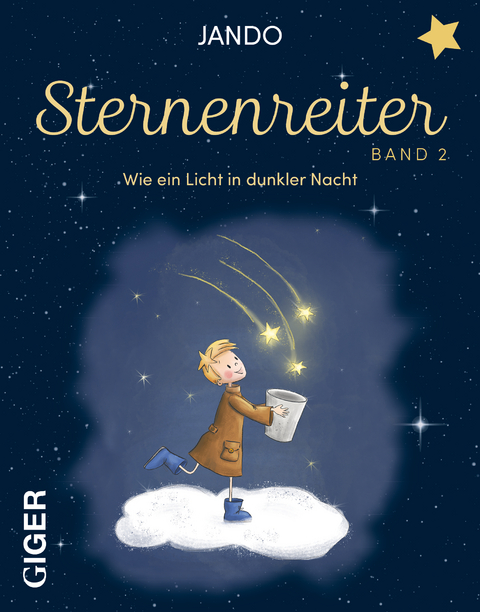 Sternenreiter – Wie ein Licht in dunkler Nacht (Band 2) -  Jando