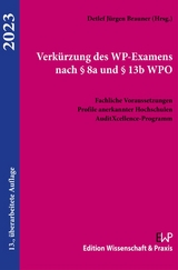 Verkürzung des WP-Examens nach § 8a und § 13b WPO. - 