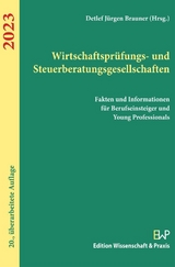 Wirtschaftsprüfungs- und Steuerberatungsgesellschaften 2023. - Brauner, Detlef Jürgen