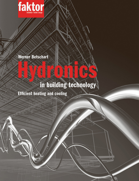 Hydronics in building technology (Buch + E-Book) - Werner Betschart