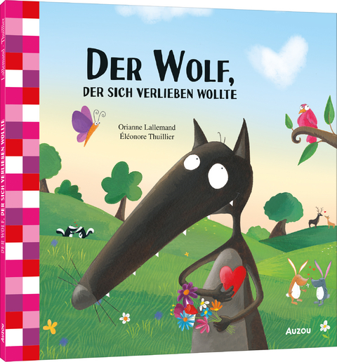 Der Wolf, der sich verlieben wollte - Orianne Lallemand