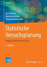 Statistische Versuchsplanung - Karl Siebertz, David van Bebber, Thomas Hochkirchen