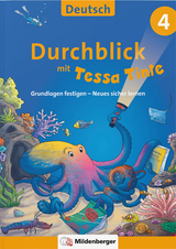 Durchblick in Deutsch 4 mit Tessa Tinte - Lena-Christin Grzelachowski, Martina Knipp