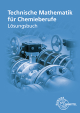 Lösungen zu 71314 Technische Mathematik für Chemieberufe Band 1 - Eckhard Ignatowitz, Holger Rapp, Henrik Althaus