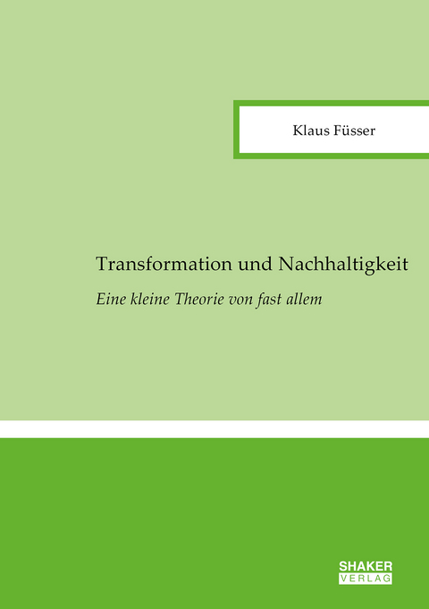 Transformation und Nachhaltigkeit - Klaus Füsser