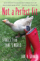 Not a Perfect Fit -  Jane A. Schmidt