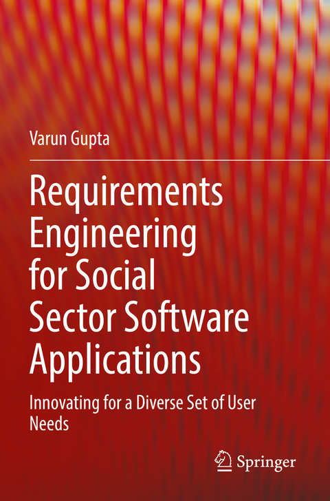 Requirements Engineering for Social Sector Software Applications - Varun Gupta