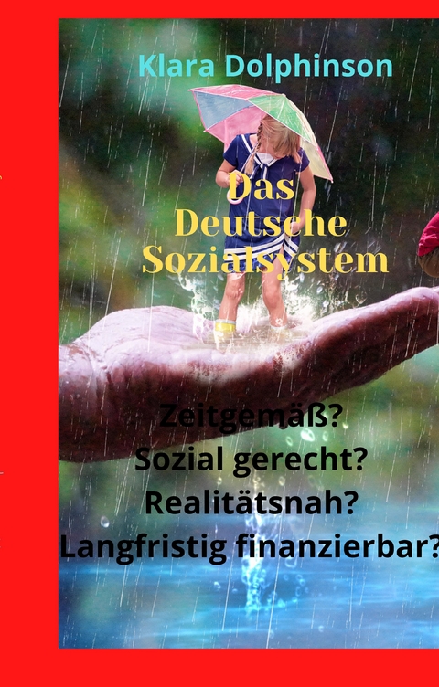 Das deutsche Sozialsystem - Klara Dolphinson