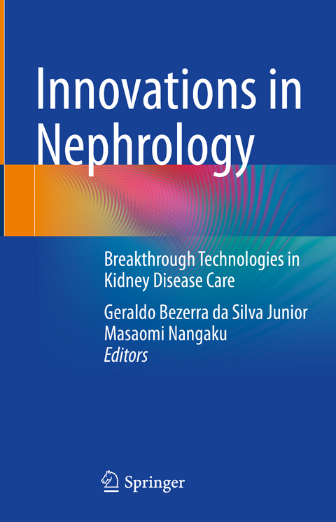 Innovations in Nephrology - 