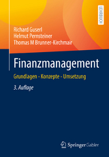 Finanzmanagement - Richard Guserl, Helmut Pernsteiner, Thomas M Brunner-Kirchmair