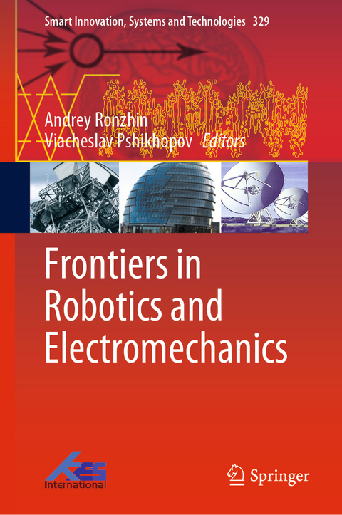 Frontiers in Robotics and Electromechanics - 