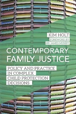 Contemporary Family Justice - Kim Holt