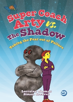 Super Coach Arty vs. The Shadow - Lorraine Thomas