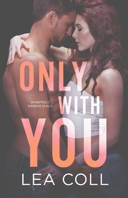 Only with You - Lea Coll