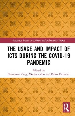 The Usage and Impact of ICTs during the Covid-19 Pandemic - 