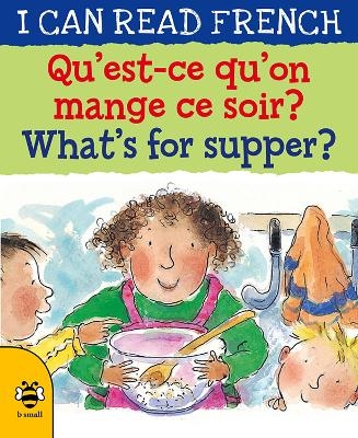 Qu'est-ce qu'on mange ce soir? / What's for supper? - Mary Risk