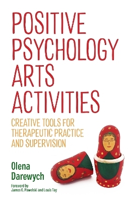 Positive Psychology Arts Activities - Olena Darewych