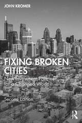 Fixing Broken Cities - Kromer, John