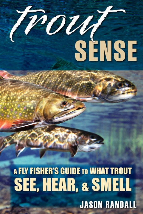 Trout Sense -  Jason Randall