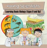 Young Scientists: Learning Basic Biology (Ages 9 and Up) - Baby Professor